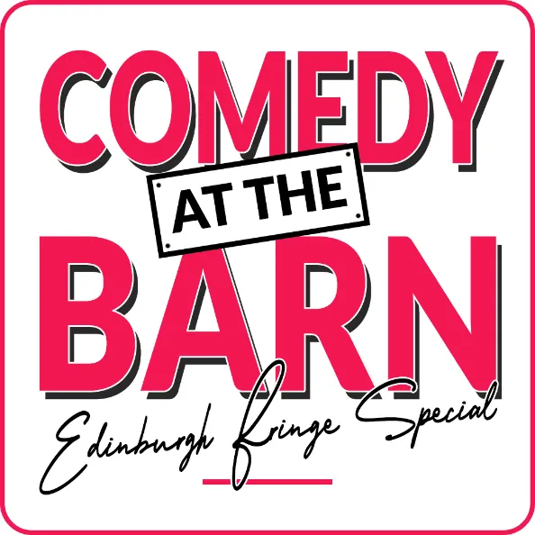 Comedy at the Barn (Fringe special)