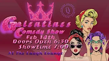 Galentine's Day Comedy Show
