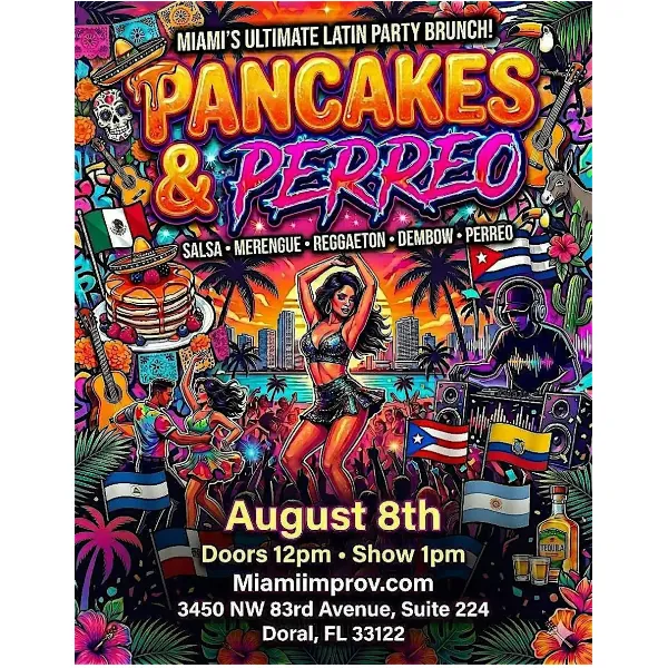 🥞 PANCAKES & PERREO: The Ultimate Latino Brunch Bash! 🥂 at Miami Improv Comedy Club