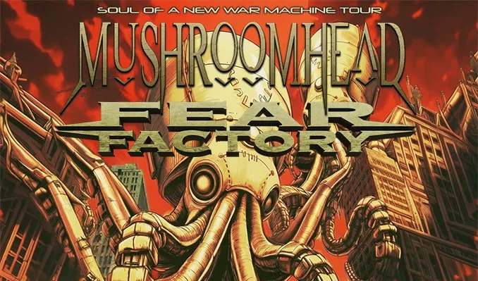 Fear Factory / Mushroomhead