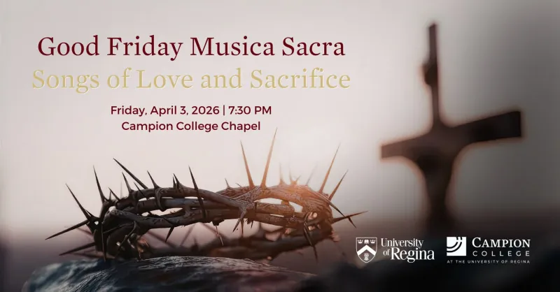 Good Friday Musica Sacra: Songs of Love and Sacrifice at Saskatoon