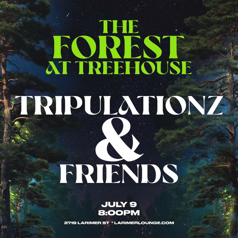Treehouse – TriPULATiONZ & Friends (FREE SHOW) à Larimer Lounge