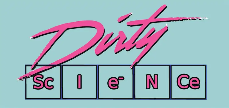 Dirty Science Comedy - The Science of Smell Edition! at Tallboys