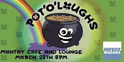 Improv Niagara's Pot o' Laughs