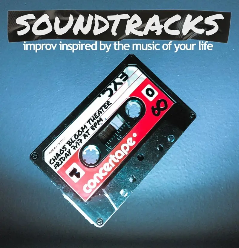 Soundtracks Live Improv at Chaos Bloom Theater