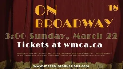 Mecca On Broadway 2026 — Western Manitoba Centennial Auditorium en Western Manitoba Centennial Auditorium