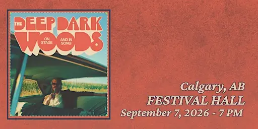 Deep Dark Woods at Festival Hall