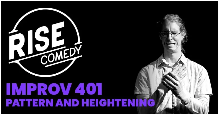 IMPROV 401 (Mondays 8/3-9/21 @6:30pm-9:15pm Skipping 9/7) à Rise Comedy