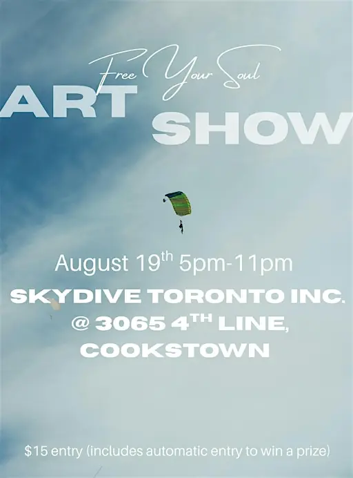 Free Your Soul - Art Show at Skydive Toronto Inc.
