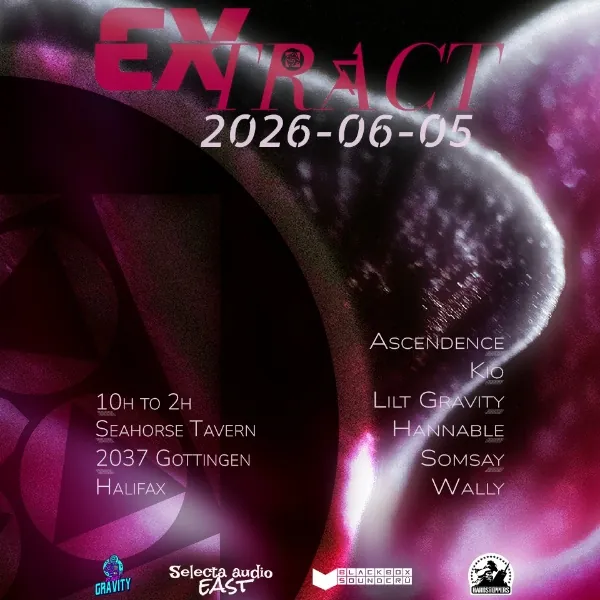 EXtract - Selecta Audio East x Planet Gravity HFX hosts Hardsteppers