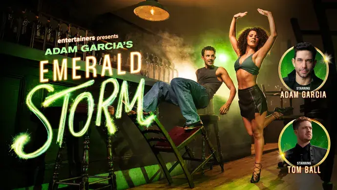 Adam Garcia's Emerald Storm - Starring Adam Garcia & Tom Ball à Theatre Royal