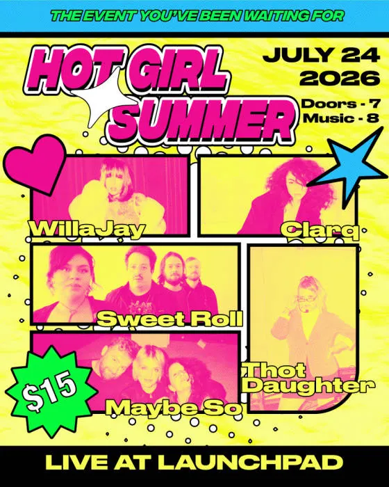 HOT GIRL SUMMER - Willajay * Clarq * Sweet Roll * Maybe So * DJ Thot Daughter à The Historic El Rey Theater