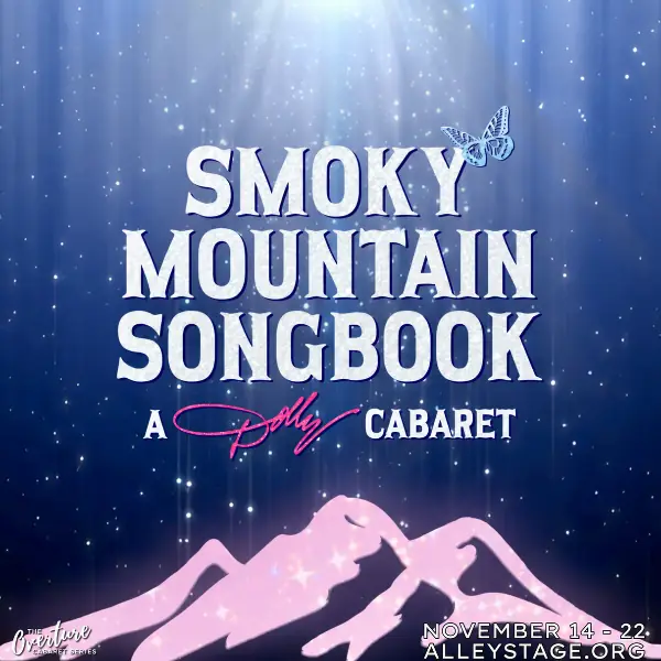 Smoky Mountain Songbook: The Music of Dolly Parton at The Alley Stage