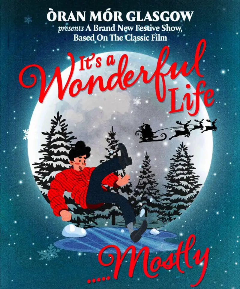 It’s A Wonderful Life….Mostly à Òran Mór