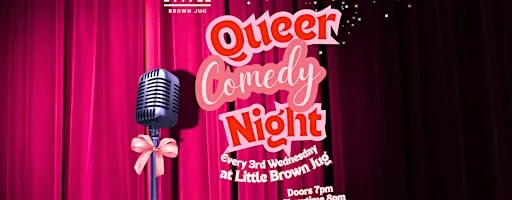 Queer Comedy Night à Little Brown Jug