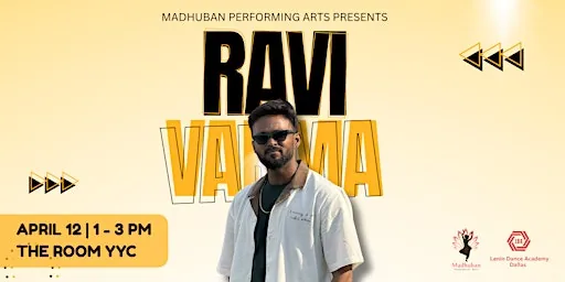 Madhuban Presents: Ravi Varma in Calgary