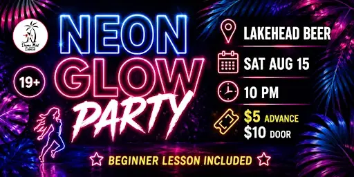Neon Glow Party: Latin, Afro & Caribbean Night at Lakehead Beer Company