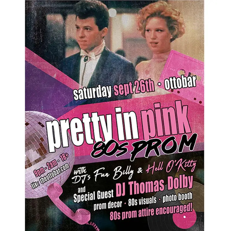 Pretty In Pink 80’s Prom! at Ottobar