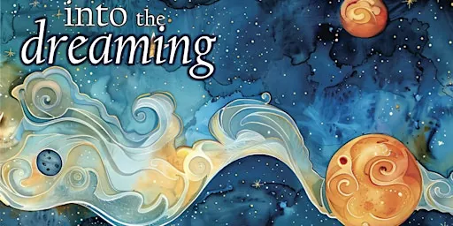 Into the Dreaming