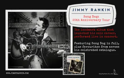 Jimmy Rankin: Song Dog 25th Anniversary Tour at Glasgow Square Theatre