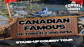 Canadian Famous Comedy Tour at 50 North Pub