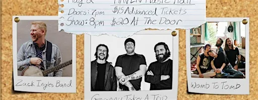 Womb to Tomb/Granny Takes a Trip/Zack Ingles at Haven Music Hall
