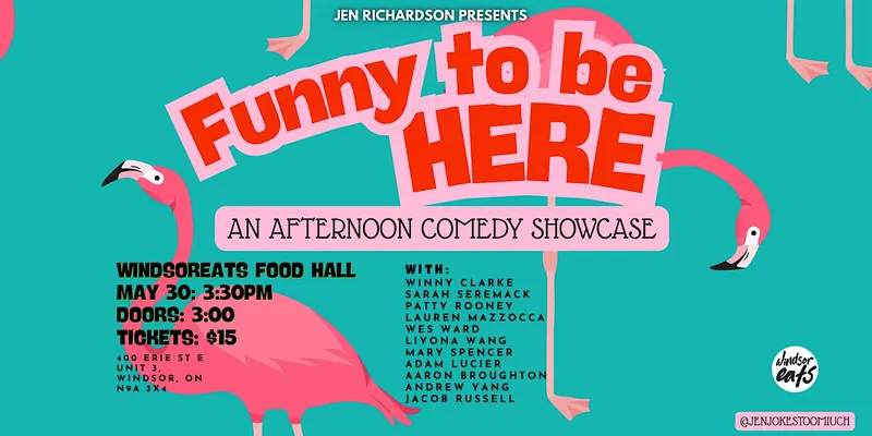 Funny to be HERE: An afternoon comedy showcase at WindsorEats à WindsorEats Food Hall