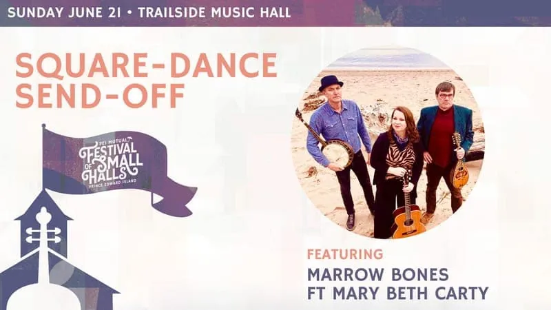 Square-Dance Send-Off - 2026 PEI Mutual Festival of Small Halls at Trailside Music Hall