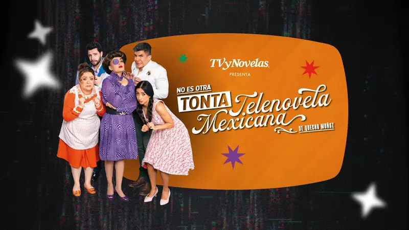 No es otra telenovela mexicana à Teatro SOGEM Wilberto Cantón
