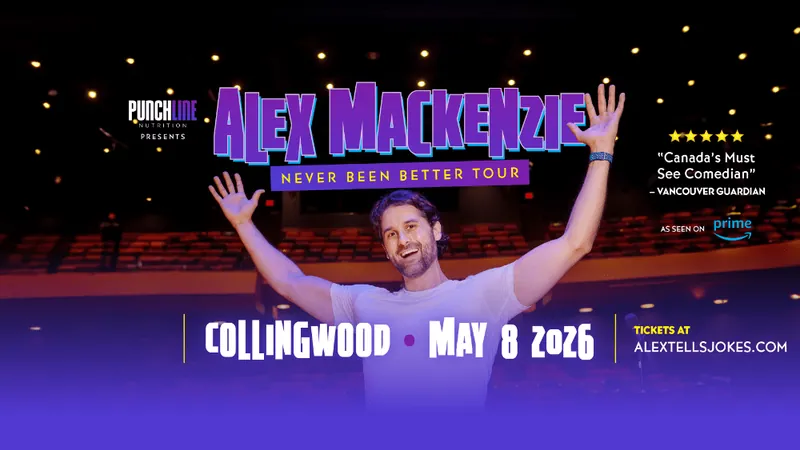 Alex Mackenzie’s Never Been Better Tour