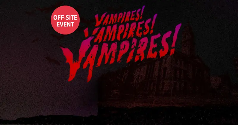 Vampires! Vampires! Vampires! at Hull Truck Theatre