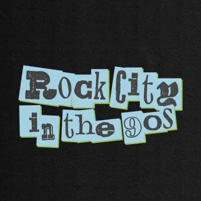 Rock City in the 90s at Rescue Rooms