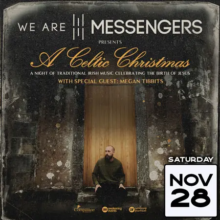We Are Messengers: A Celtic Christmas en Robinson Grand Performing Arts Center