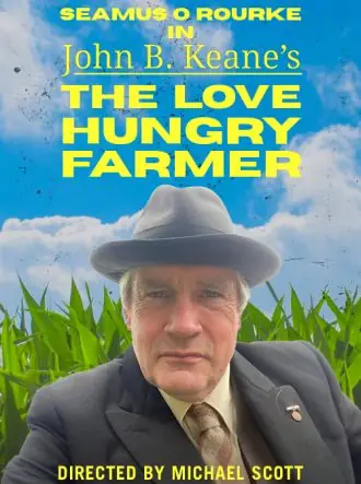 The Love Hungry Farmer