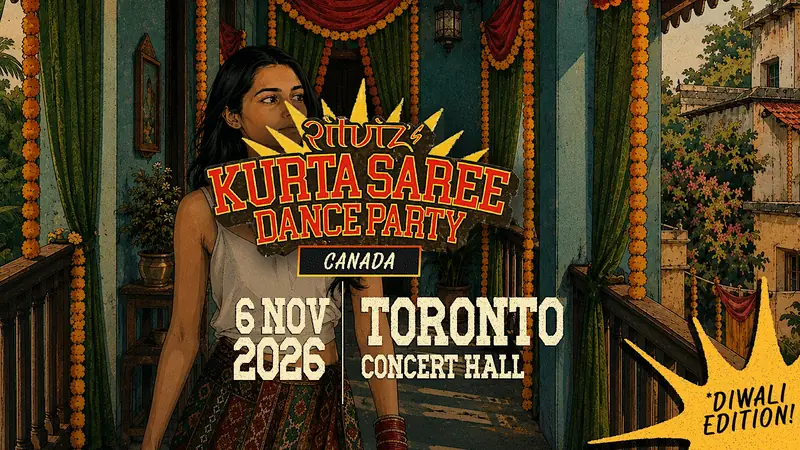 RITVIZ'S KURTA SAREE DANCE PARTY - TORONTO at The Concert Hall