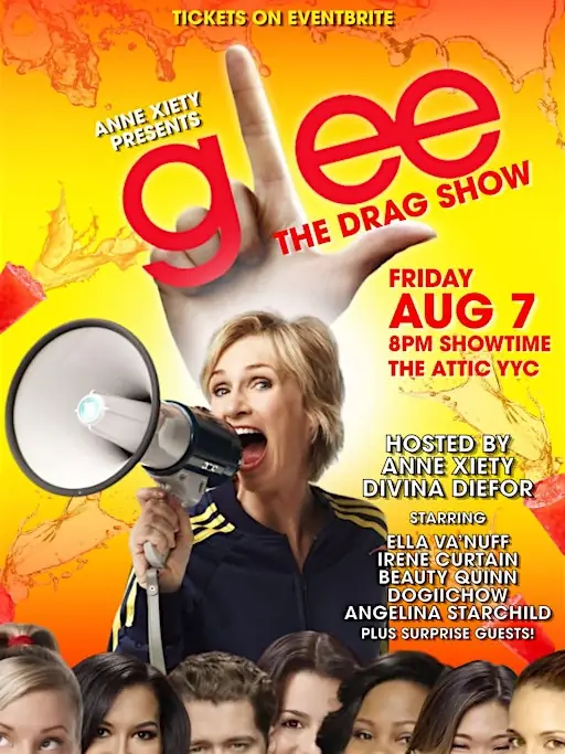 Anne Xiety presents: Glee - The Drag Show