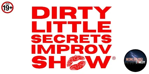Dirty Little Secrets Improv Show®️ - VANCOUVER - Revue Stage