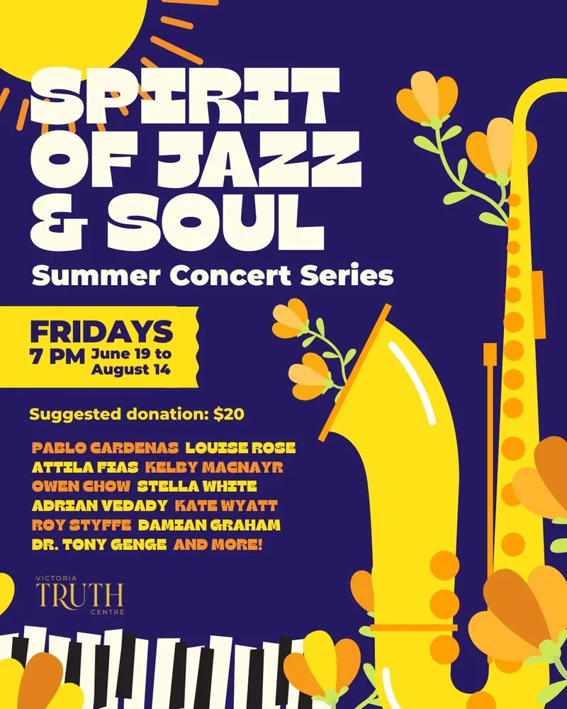 Spirit of Jazz & Soul at Victoria Truth Centre | 2815 Cedar Hill Road (off Hillside)