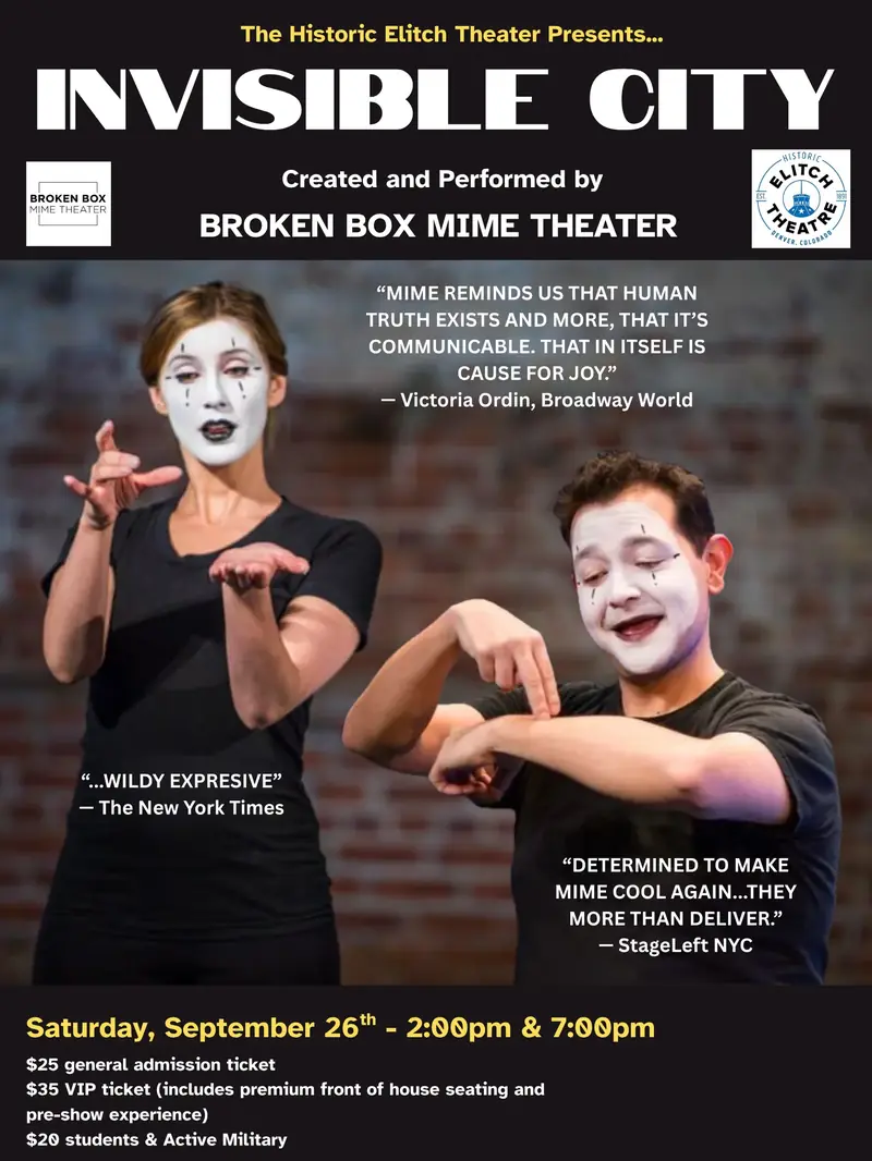 INVISIBLE CITY Broken Box Mime Theatre at Historic Elitch Theatre