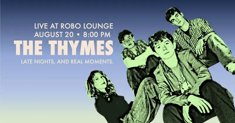 The Thymes Live! at The Robo Lounge