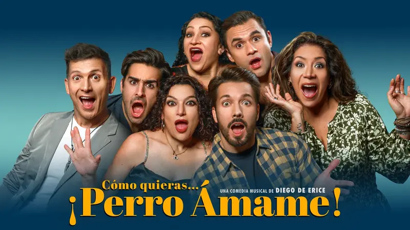 Cómo Quieras... ¡Perro Ámame! à Teatro Virginia Fábregas