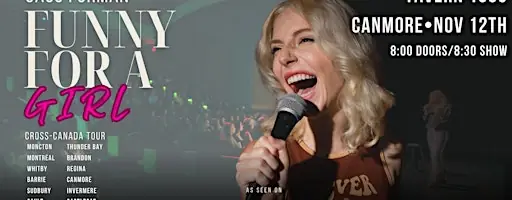 Cass Furman: Funny For A Girl! Live Stand-Up Comedy - Canmore! at Tavern 1883