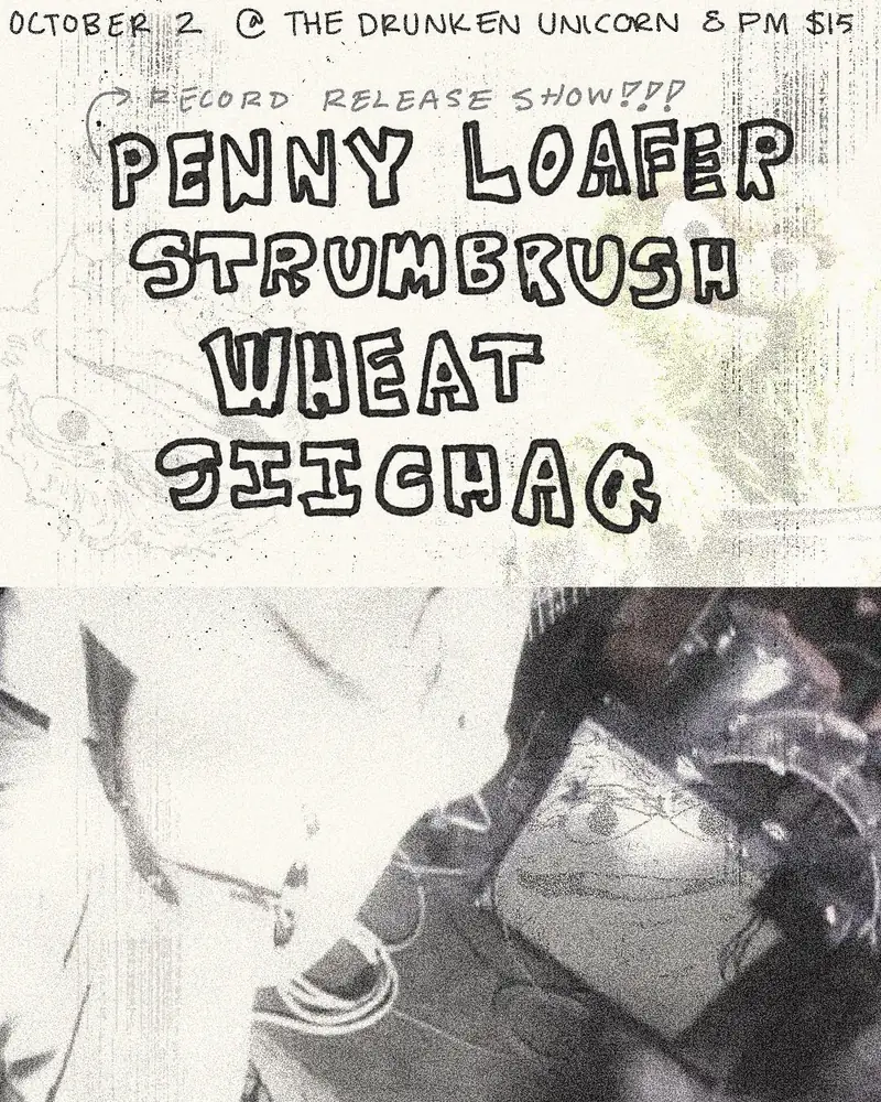 Penny Loafer, Strumbrush, Wheat, Siichaq à The Drunken Unicorn