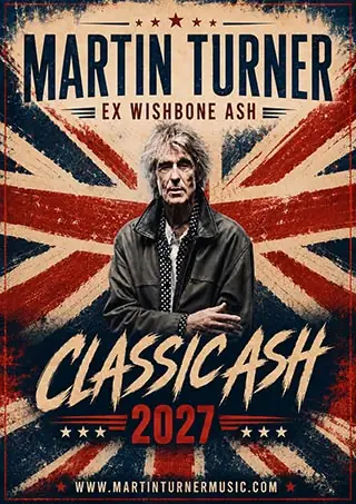Martin Turner ex Wishbone Ash CLASSIC ASH tour 2027 à The Ferry