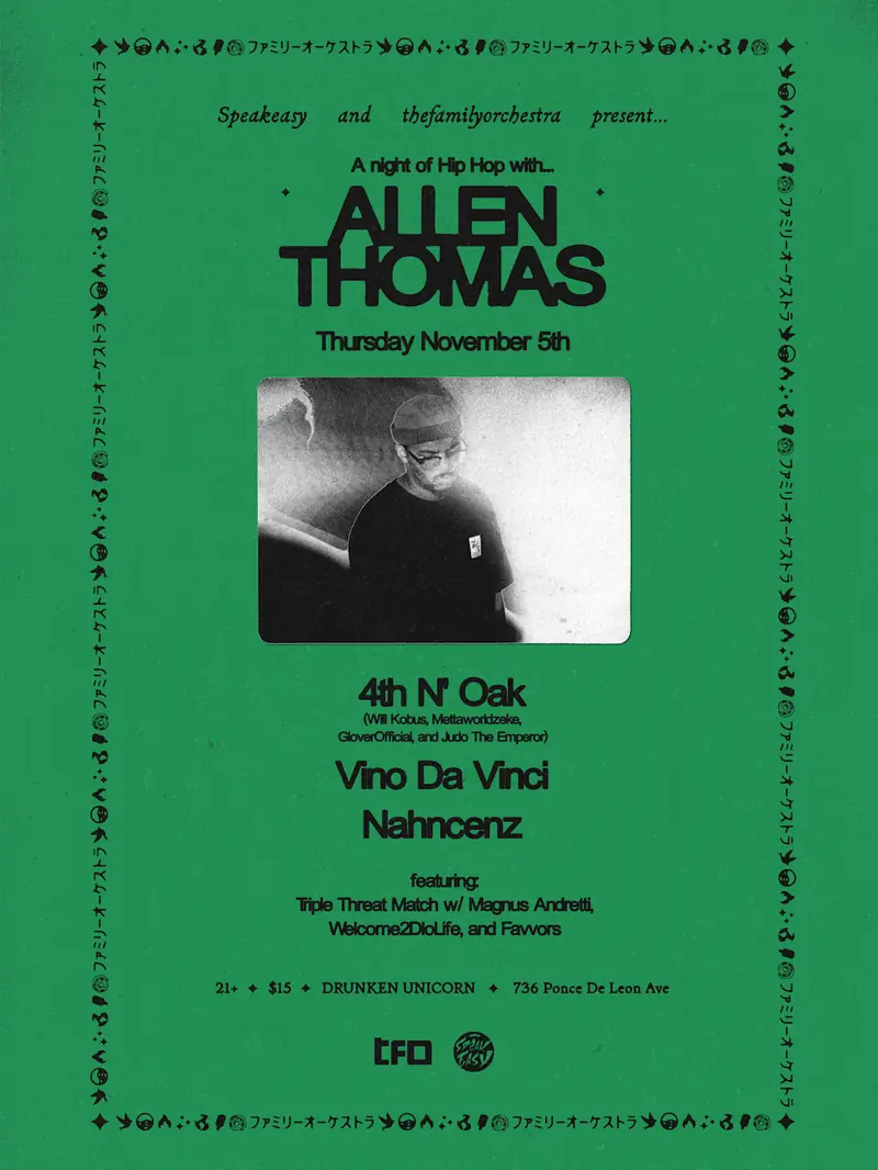 Allen Thomas, 4th N' Oak, Vino Da Vinci, Nahncenz en The Drunken Unicorn