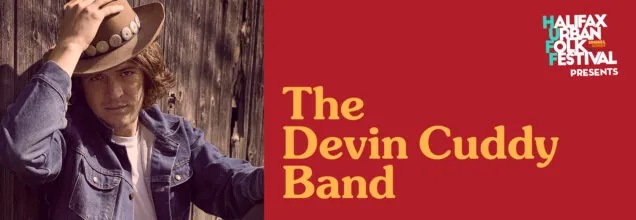 HUFF Presents: The Devin Cuddy Band Album Release - Friday at The Carleton