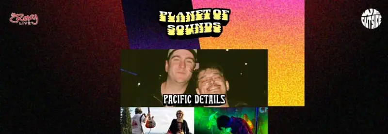 Pacific Details / In The Flesh / Mahaul at The Roxy
