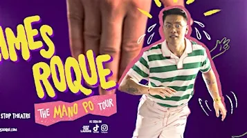 James Roque - The Mano Po Tour (Halifax)