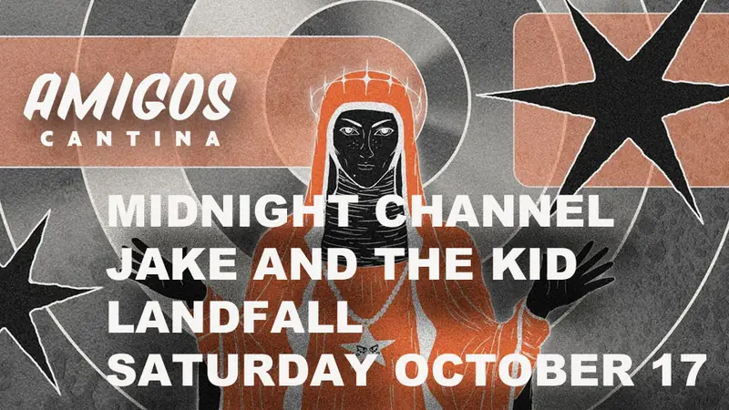 Midnight Channel at Amigos Cantina