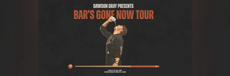 Regina - Bar's Gone Now Tour - Dawson Gray à Rail Yard Saloon